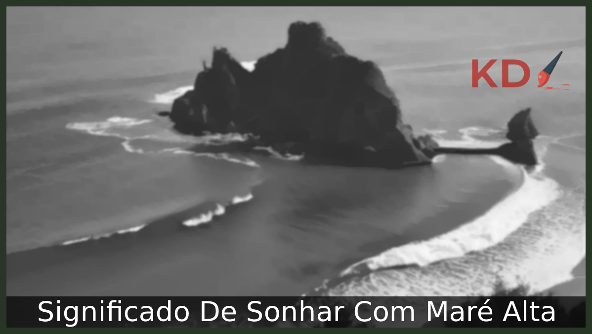 Sonhar Com Maré Alta