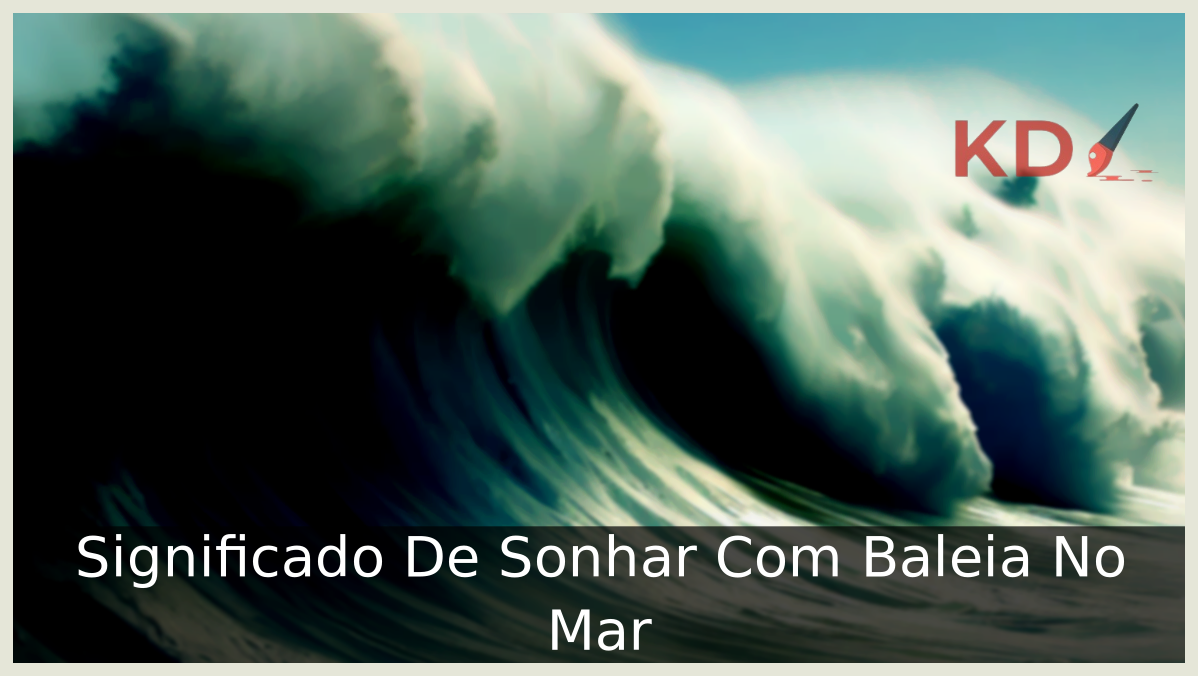 Sonhar Com Baleia No Mar