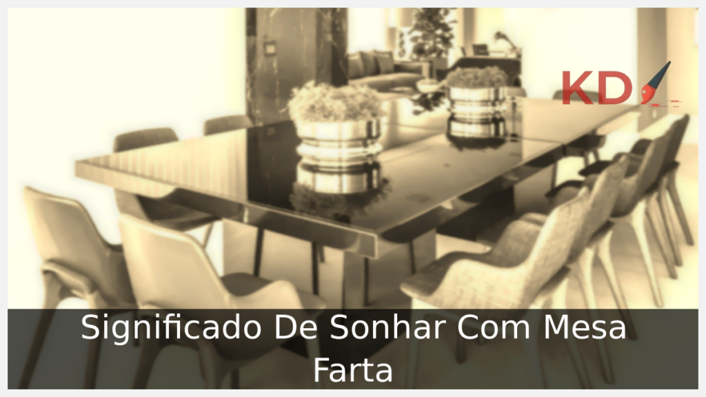 Sonhar Com Mesa Farta