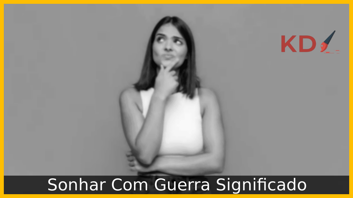 Sonhar Com Guerra