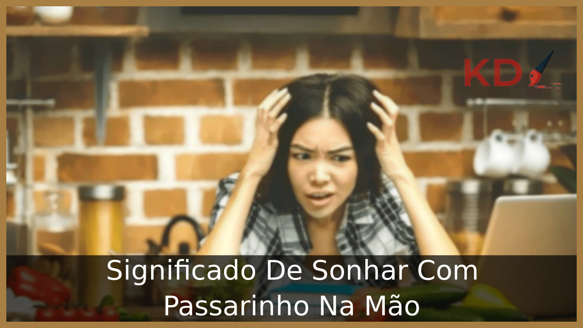 Sonhar Com Passarinho Na Mão