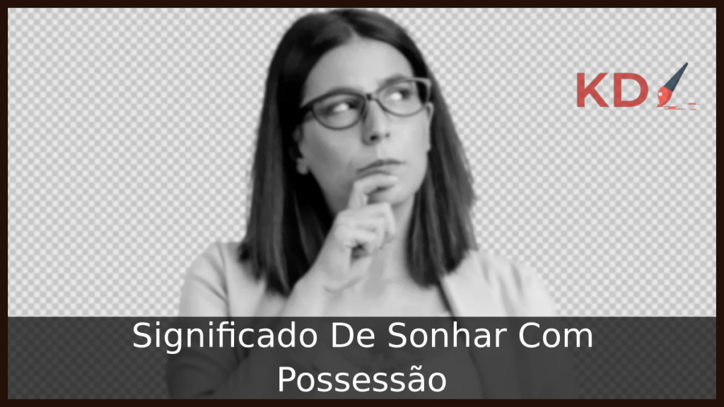 Sonhar Com Possessão