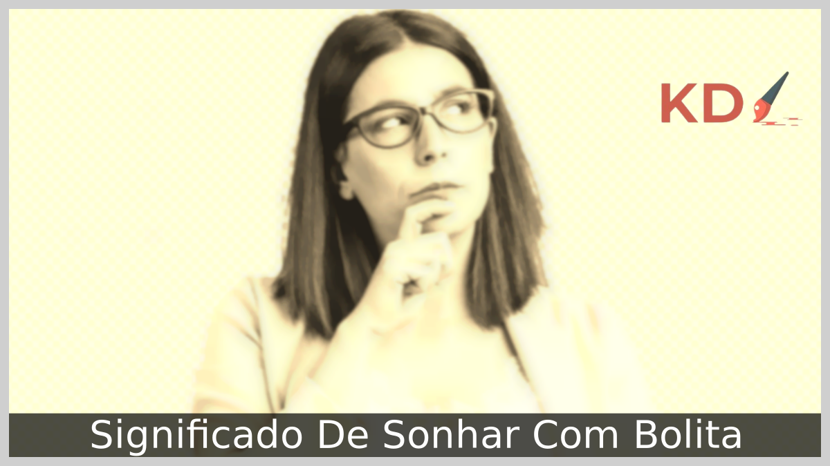 Sonhar Com Bolita