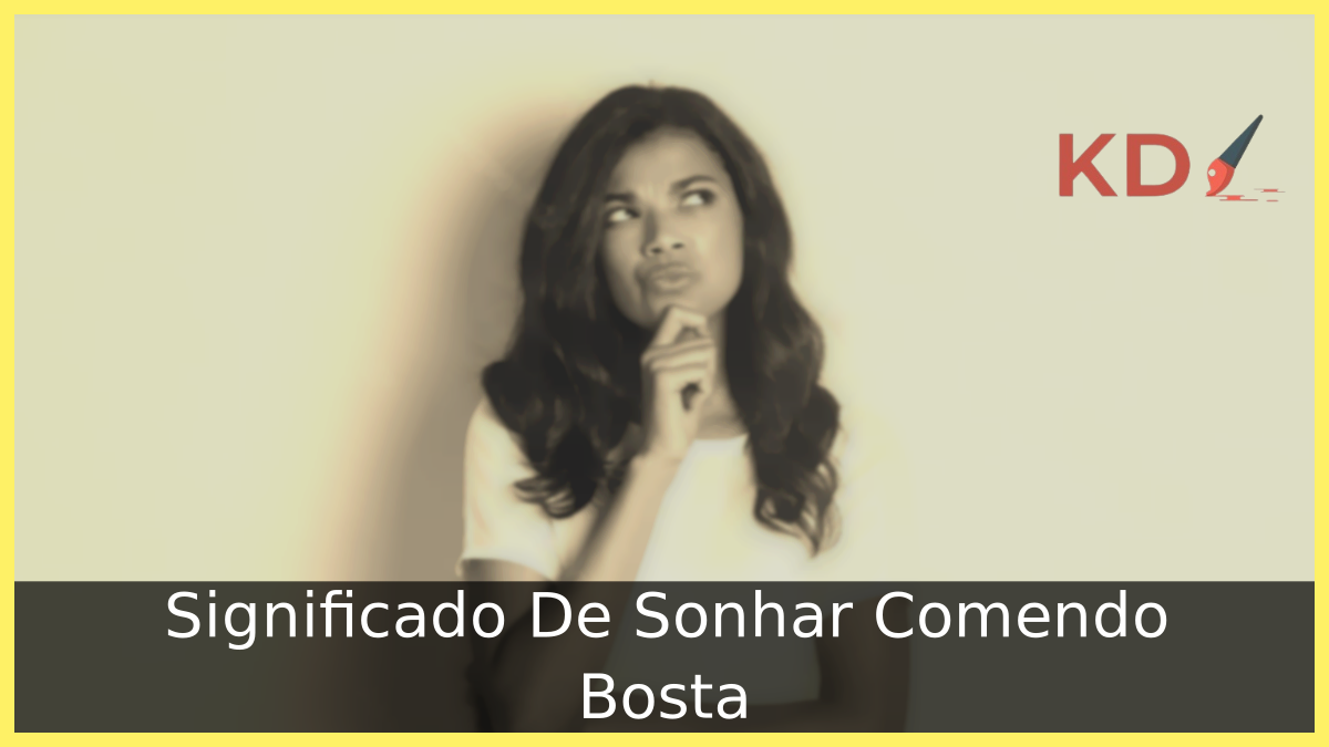 Significado De Sonhar Comendo Bosta 7 Sonhar Comendo Bosta