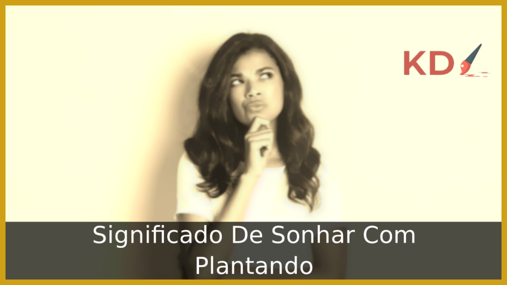 Sonhar Com Plantando
