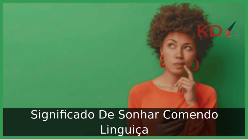 Sonhar Comendo Linguiça