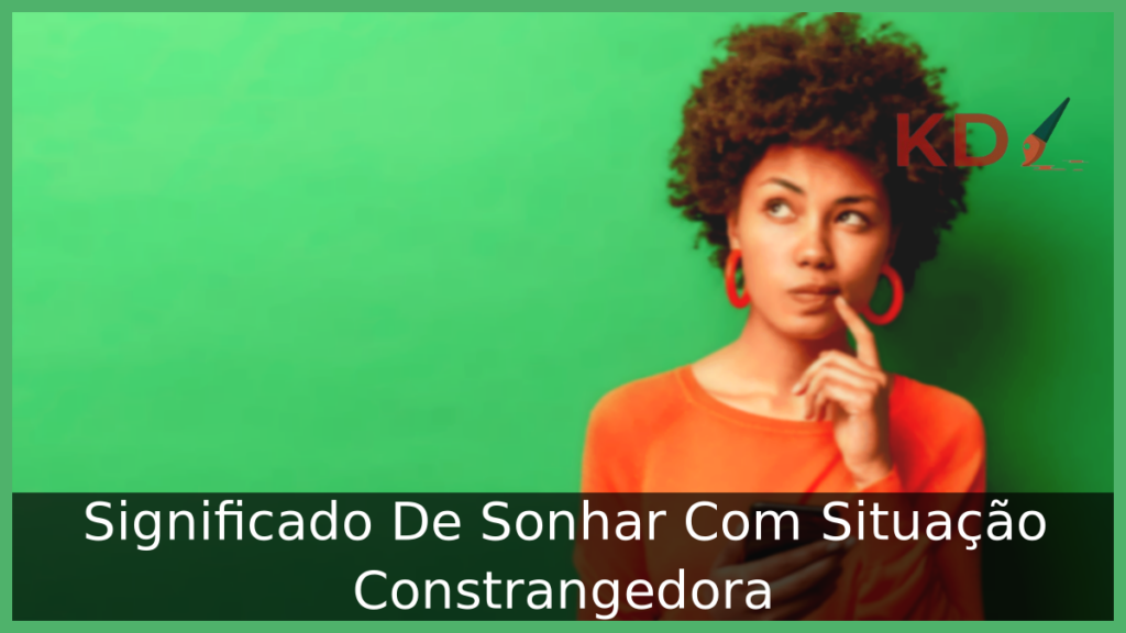 Sonhar Com Situação Constrangedora