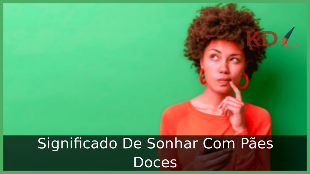 Sonhar Com Pães Doces