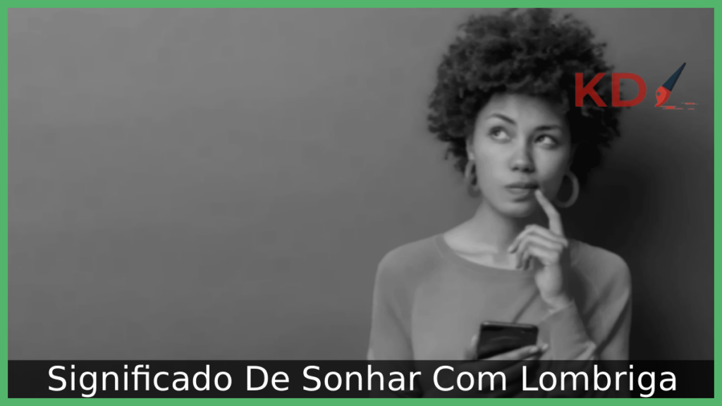 Sonhar Com Lombriga