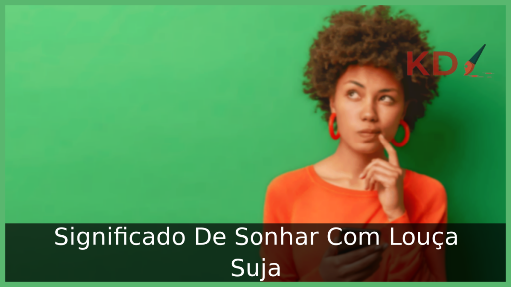 Sonhar Com Louça Suja