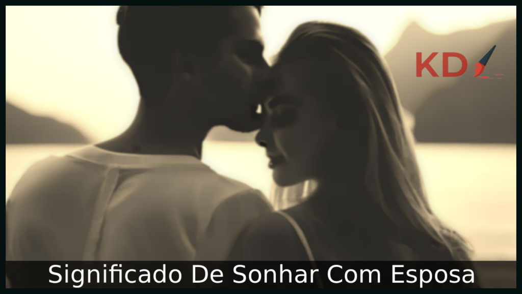 Significado De Sonhar Com Esposa 1 Sonhar Com Esposa