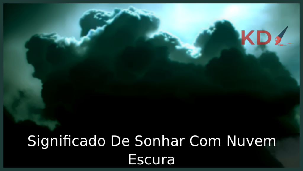 Sonhar Com Nuvem Escura