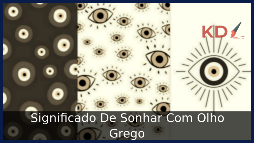 Sonhar Com Olho Grego