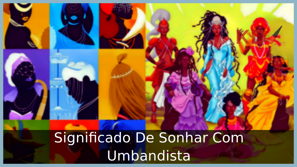 Sonhar Com Umbandista