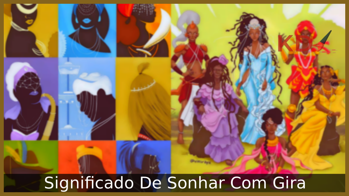 Significado De Sonhar Com Gira 7 Sonhar Com Gira