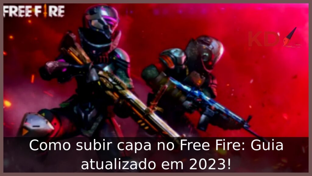 Como subir capa no Free Fire.