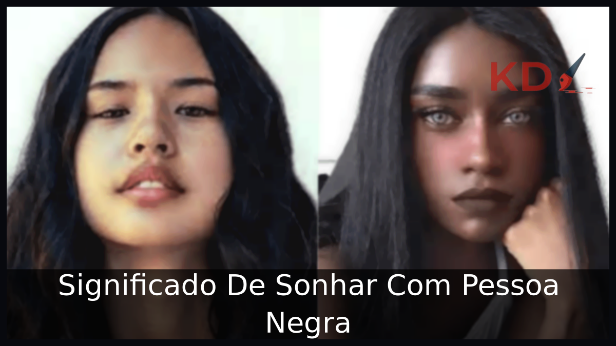 Sonhar Com Pessoa Negra