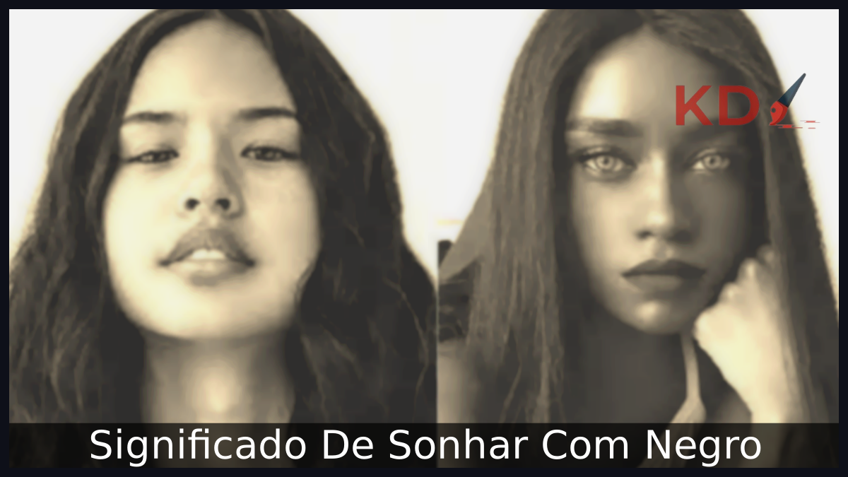 Significado De Sonhar Com Negro 7 Sonhar Com Negro