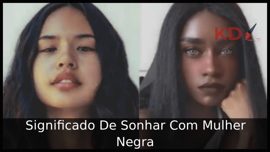 Sonhar Com Mulher Negra