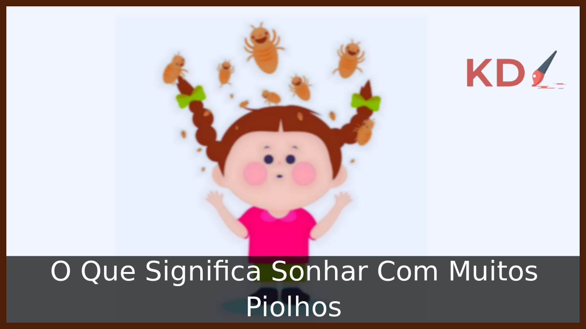 Sonhar Com Muitos Piolhos