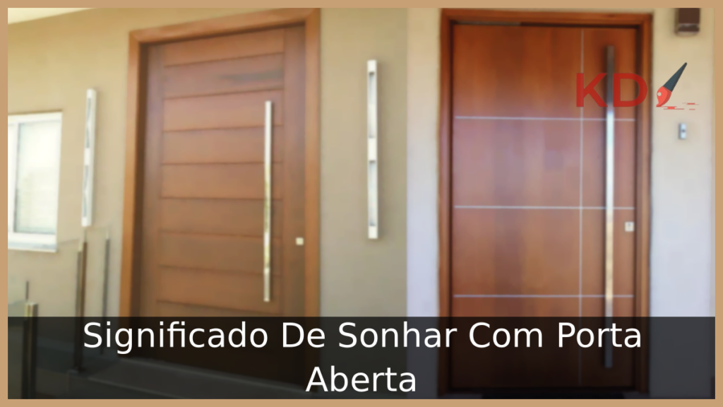 Sonhar Com Porta Aberta