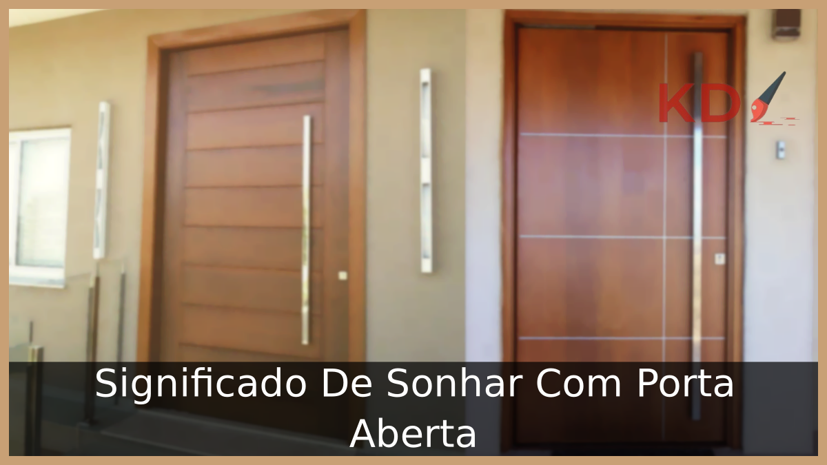 Sonhar Com Porta Aberta