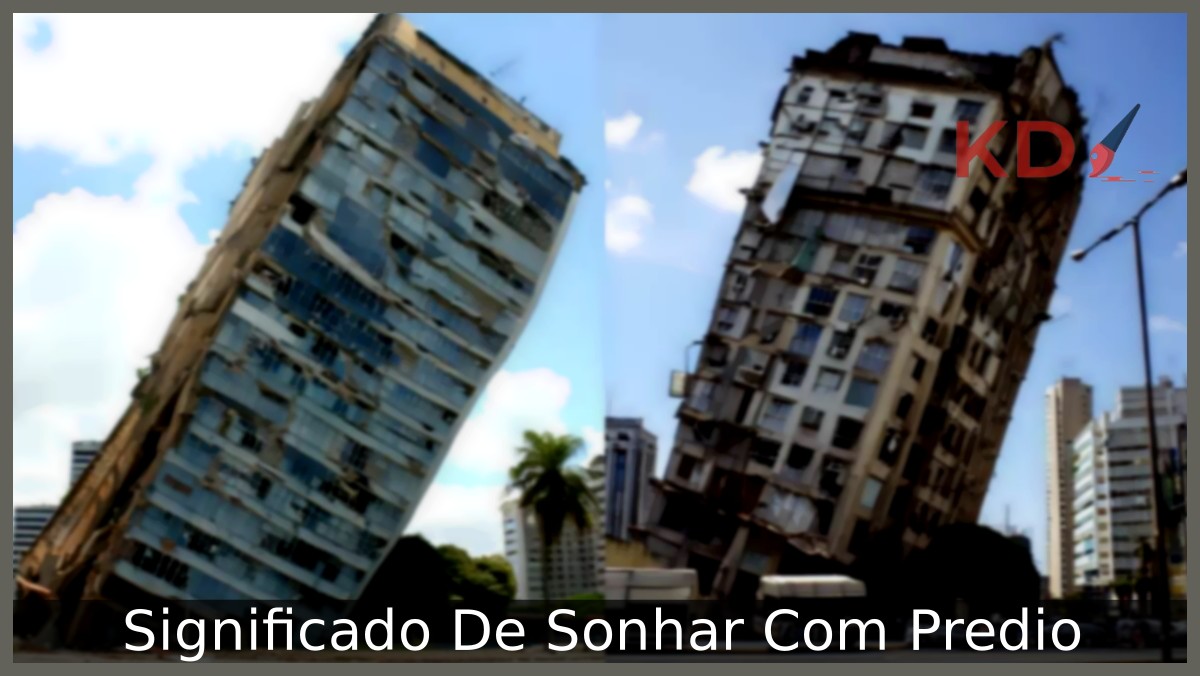 Conheça o verdadeiro Significado De Sonhar Com Prédio 5 Sonhar Com Prédio