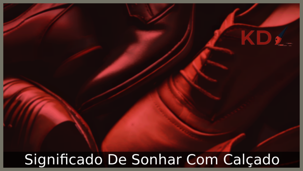 Sonhar Com Calçado