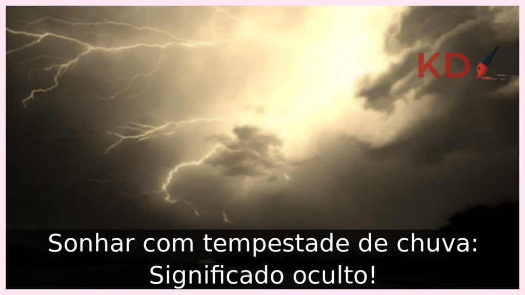 Sonhar com tempestade de chuva: Significado oculto! 1 Sonhar com tempestade de chuva: Significado oculto!