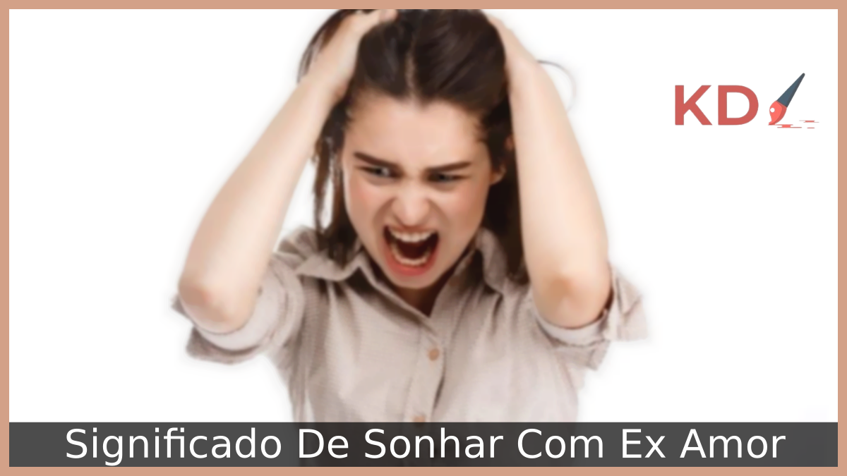 Sonhar Com Ex Amor