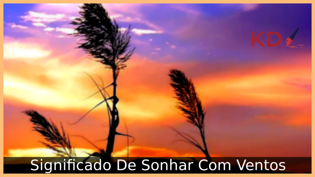 Sonhar Com Ventos