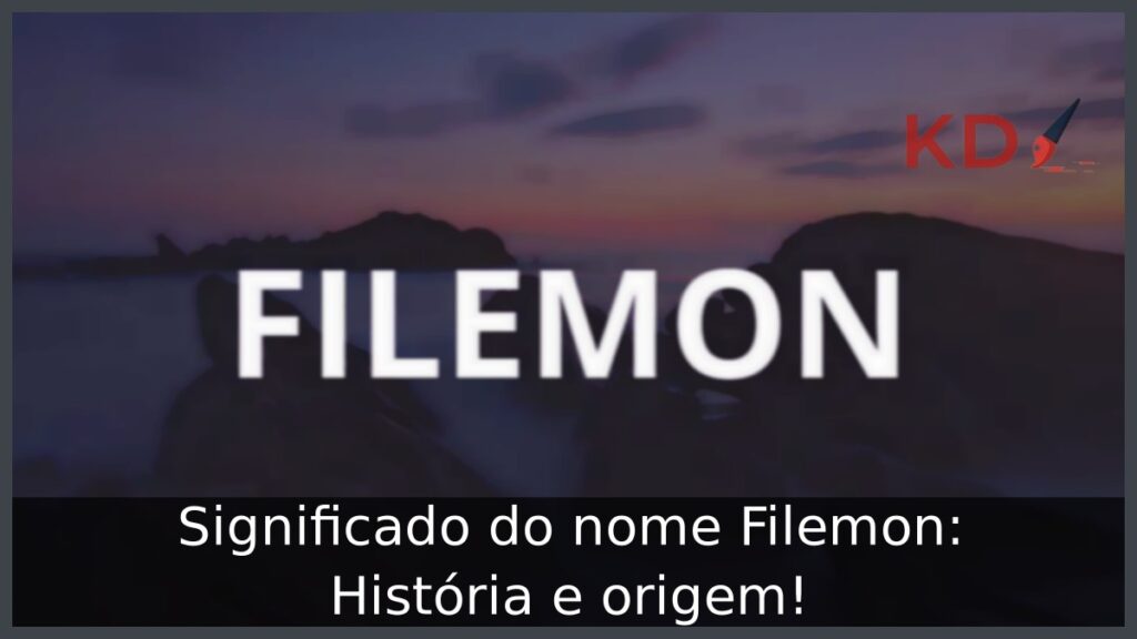 Significado do nome Filemon: História e origem! 1 Significado do nome Filemon: História e origem!