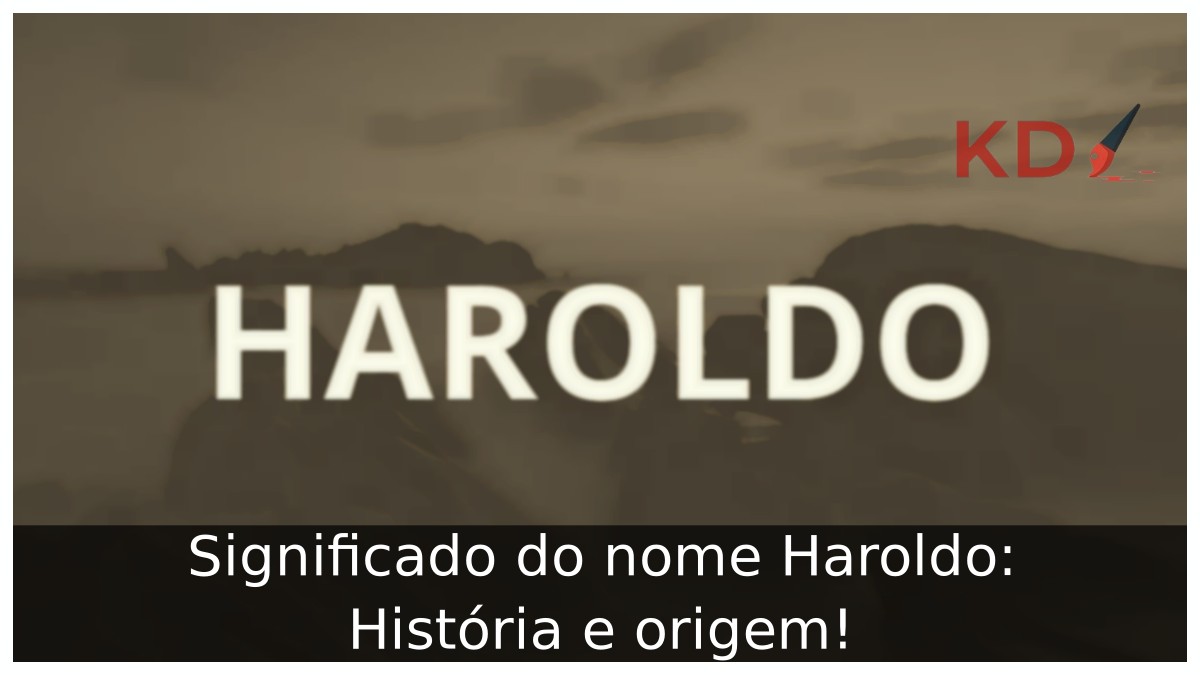 Significado do nome Haroldo: História e origem!