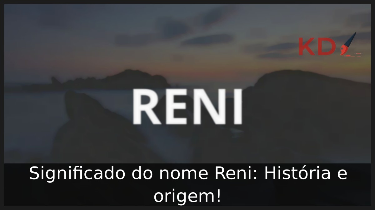 Significado do nome Reni: História e origem! 12 Significado do nome Reni: História e origem!