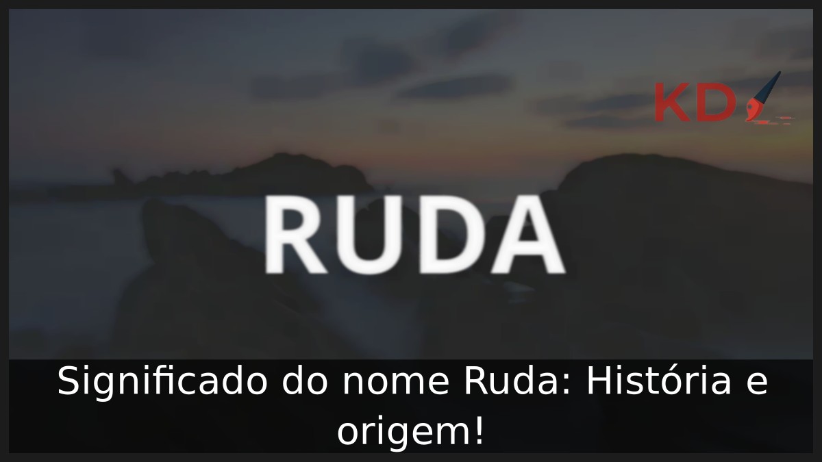 Significado do nome Ruda: História e origem!