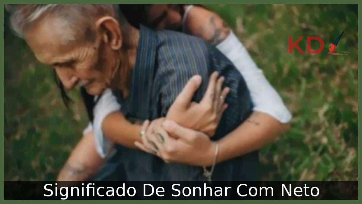 Sonhar Com Neto