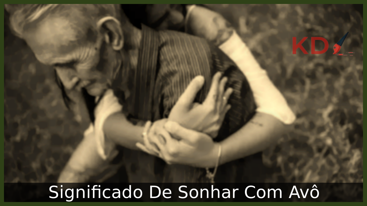 Sonhar Com Avô