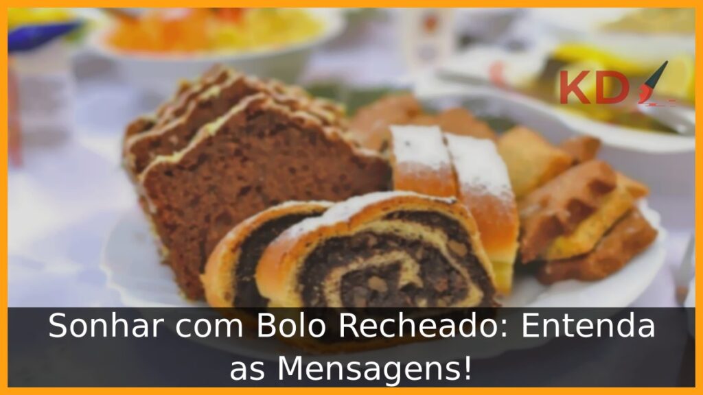 Sonhar com Bolo Recheado: Entenda as Mensagens!