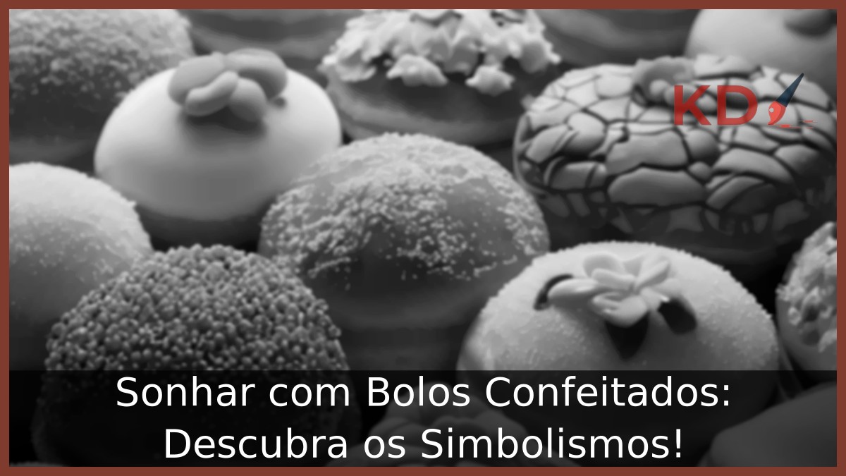 Sonhar com Bolos Confeitados: Descubra os Simbolismos!