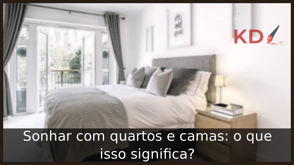 Sonhar com quartos e camas: o que isso significa? 5 Sonhar com quartos e camas: o que isso significa?