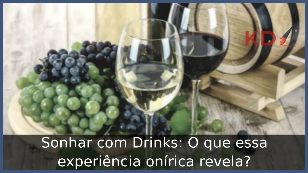 Sonhar com Drinks: O que essa experiência onírica revela? 5 Sonhar com Drinks: O que essa experiência onírica revela?