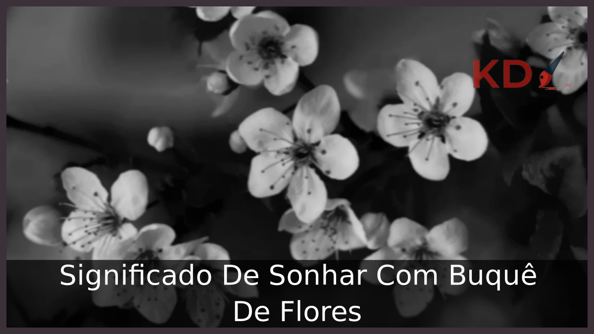 Significado De Sonhar Com Buquê De Flores 17 Sonhar Com Buquê De Flores