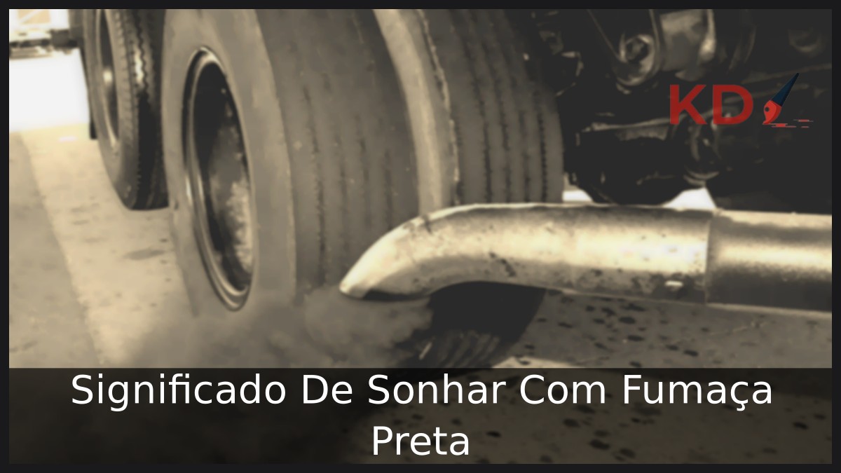 Sonhar Com Fumaça Preta: Entenda o Significado! 1 Sonhar Com Fumaça Preta