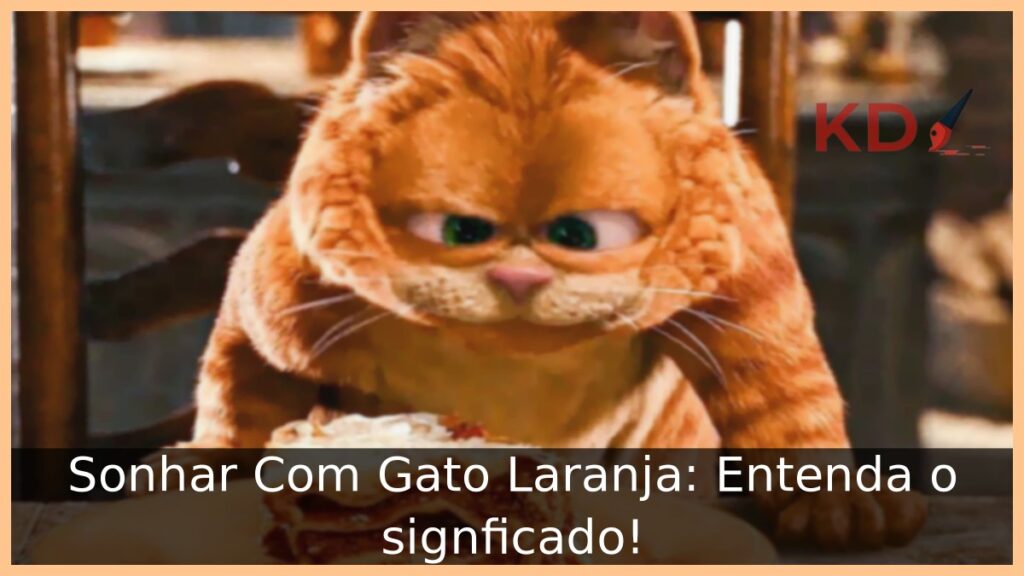 Sonhar Com Gato Laranja: Entenda o signficado! 1 Sonhar Com Gato Laranja