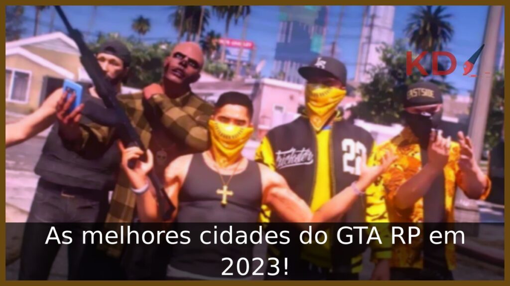 Melhores Cidades do GTA RP.