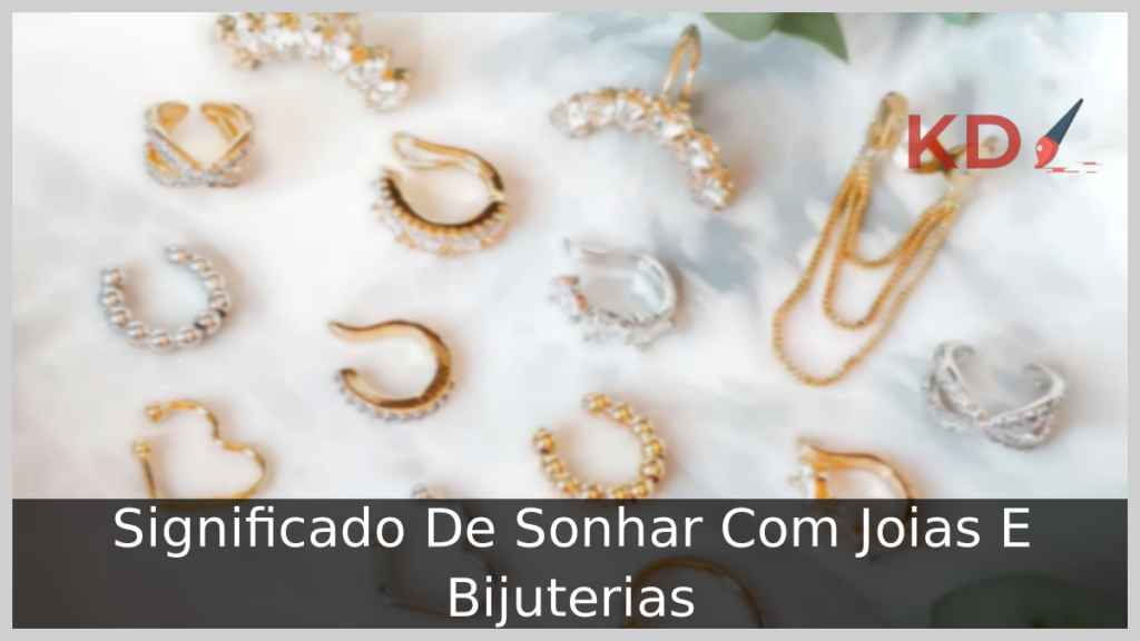 Significado De Sonhar Com Joias E Bijuterias 1 Sonhar Com Joias E Bijuterias
