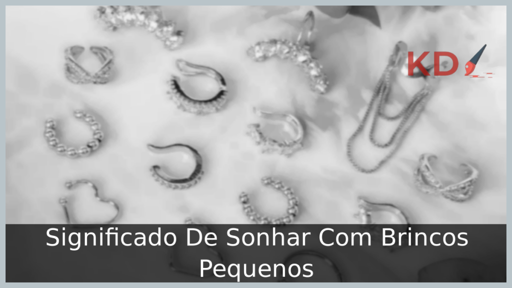 Significado De Sonhar Com Brincos Pequenos 1 Sonhar Com Brincos Pequenos