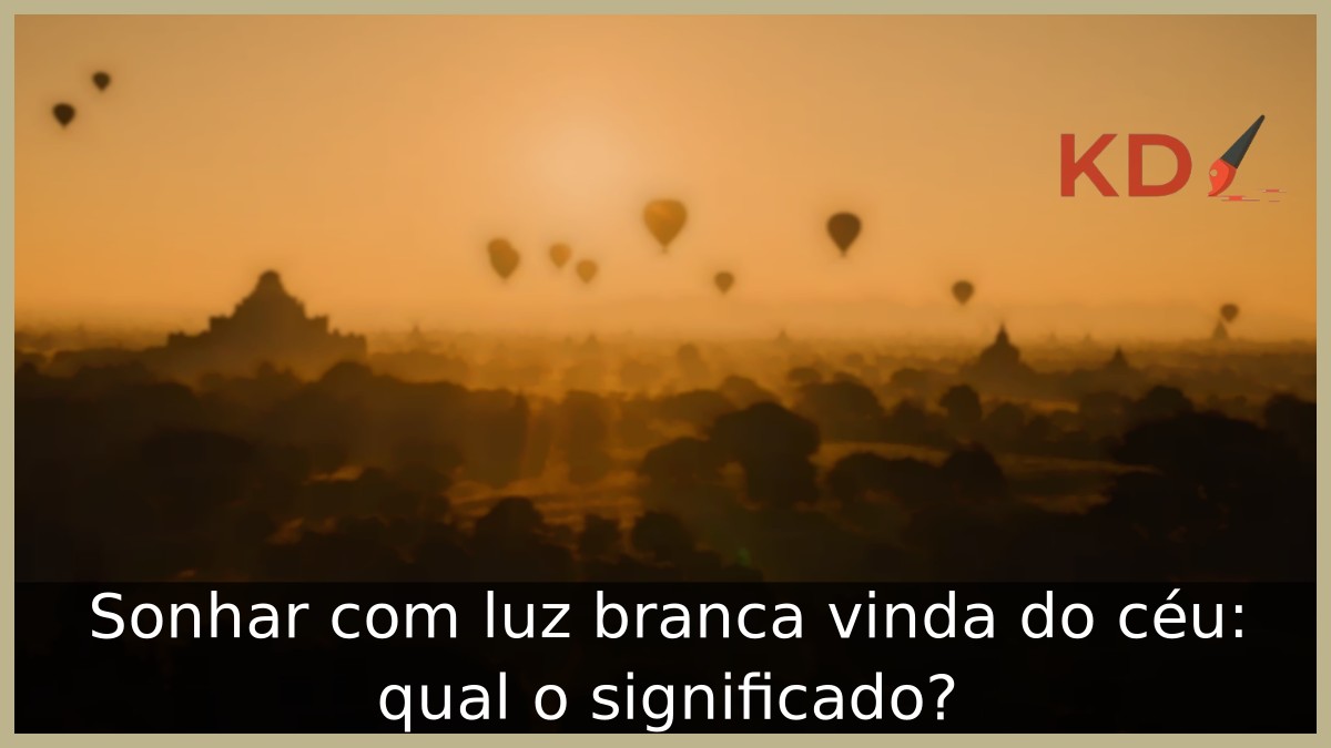 Sonhar com luz branca vinda do céu: qual o significado? 9 Sonhar com luz branca vinda do céu: qual o significado?