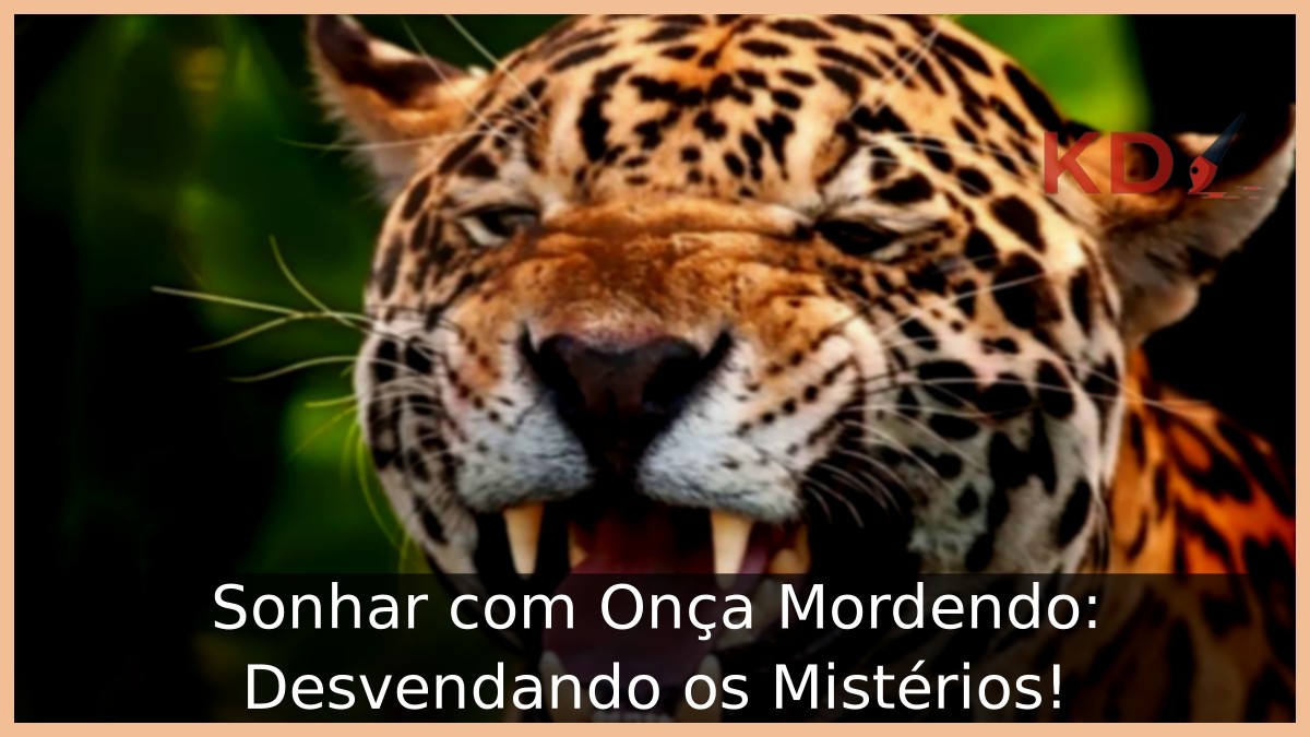 Sonhar com Onça Mordendo: Desvendando os Mistérios!