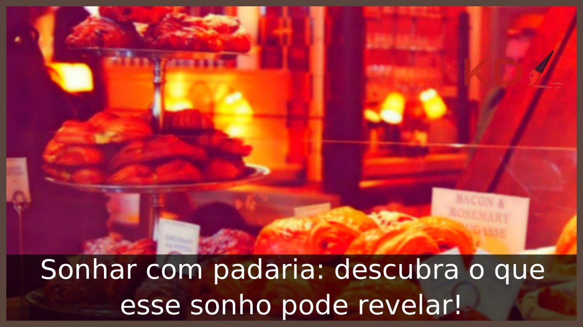 Sonhar com padaria: descubra o que esse sonho pode revelar! 9 Sonhar com padaria: descubra o que esse sonho pode revelar!